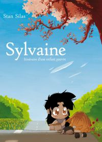 Sylvaine : Itinéraire d’une enfant pauvre (0), bd chez Makaka éditions de Silas
