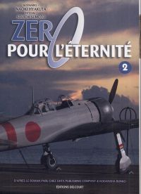  Zéro pour l’éternité T2, manga chez Delcourt de Hyakuta, Sumoto