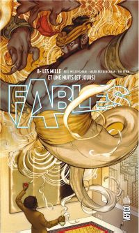  Fables – Hardcover, T8 : Les mille et une nuits (et jours) (0), comics chez Urban Comics de Willingham, Medina, Fern, Buckingham, Vozzo, Jean