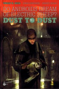  Dust to dust T1, comics chez Emmanuel Proust Editions de Roberson, Adler, Lozano, Suppa, Carré