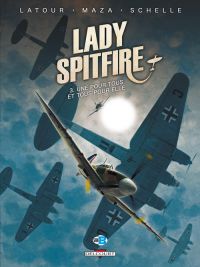  Lady Spitfire T3 : Une pour tous et tous pour elle (0), bd chez Delcourt de Latour, Vicanovic-Maza, Schelle, Manchu