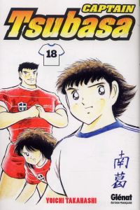  Captain Tsubasa T18, manga chez Glénat de Takahashi