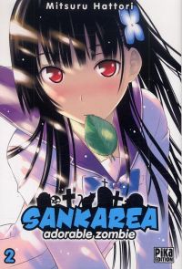  Sankarea - adorable zombie T2, manga chez Pika de Hattori