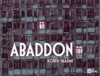  Abaddon T1, comics chez Ici Même Editions de Shadmi