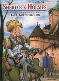  Sherlock Holmes T1 : et le mystère du Haut-Koenisbourg (0), bd chez Le Verger Editeur de Seiter, Manunta