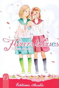  Fleurs bleues T6, manga chez Asuka de Shimura