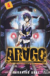  Arago T4, manga chez Pika de Arai