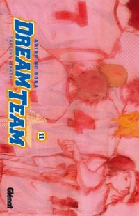  Dream team T11, manga chez Glénat de Hinata