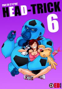  Head-trick T6, manga chez ED Edition de E., D., K’Yat 