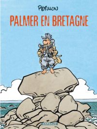  Jack Palmer T15 : Palmer en Bretagne (0), bd chez Dargaud de Pétillon