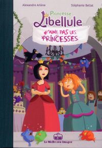  Princesse Libellule T2 : ...n'aime pas les princesses (0), bd chez La boîte à bulles de Arlène, Bellat