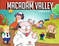 Macadam Valley : Le début de la fin (0), bd chez Même pas mal Editions de Dessy