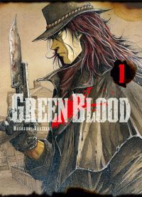 Green blood T1, manga chez Ki-oon de Kakizaki