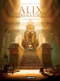  Alix senator T2 : Le Dernier Pharaon (0), bd chez Casterman de Mangin, Demarez