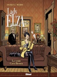  Lady Elza T2 : La vente Coco Brown (0), bd chez Glénat de Dufaux, Wurm, BenBK