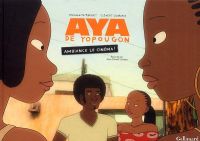 Aya de Yopougon : Ambiance le cinéma! (0), bd chez Gallimard de Abouet, Loiseau, Oubrerie