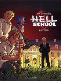  Hell school T2 : Orphelins (0), bd chez Le Lombard de Dugomier, Ers, Cesano