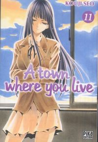 A Town where you live T11, manga chez Pika de Kouji