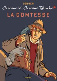  Jérôme K. Jérôme Bloche T15 : La Comtesse (0), bd chez Dupuis de Dodier, Cerise
