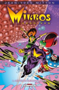  Mikros T1 : Les Titans microcosmiques (0), comics chez Delcourt de Mitton
