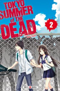  Tokyo summer of the dead T2, manga chez Soleil de Kugura