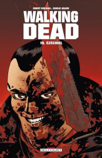  Walking Dead T19 : Ezéchiel (0), comics chez Delcourt de Kirkman, Adlard, Rathburn