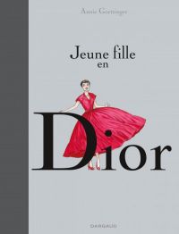Jeune fille en Dior, bd chez Dargaud de Goetzinger
