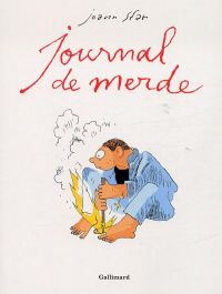 Journal de merde, bd chez Gallimard de Sfar