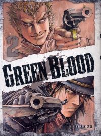  Green blood T2, manga chez Ki-oon de Kakizaki