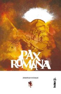 Pax Romana, comics chez Urban Comics de Hickman