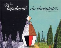 La Bipolarité du chocolat, bd chez Diabolo éditions de Abadia