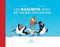 Les Manchots sont de sacrés pingouins, bd chez La boîte à bulles de Coudray, Coudray