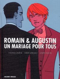 Romain & Augustin, un mariage pour tous, bd chez Delcourt de Cadène, Garguilo, Falzon