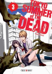  Tokyo summer of the dead T3, manga chez Soleil de Kugura