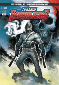Le Garde Républicain T1 : La nouvelle Marianne (0), comics chez Hexagon Comics de Stillborn, Terry Stillborn, Roncagiolo Berger, Svart, Powell