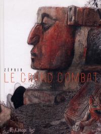 Le Grand combat, bd chez Futuropolis de Zéphir