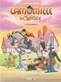  Camomille et les chevaux T4 : Les champions (0), bd chez Hugo BD de Mésange, Turconi, Lenoble