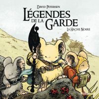  Légendes de la garde T3 : La hache noire (0), comics chez Gallimard de Petersen