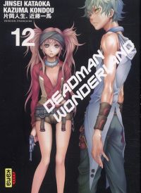  Deadman wonderland T12, manga chez Kana de Kataoka, Kondou