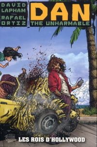  Dan the unharmable T2 : Les Rois d'Hollywood (0), comics chez Panini Comics de Lapham, Ortiz, Digikore studio