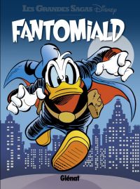  Fantomiald T1, comics chez Glénat de Collectif, Ramos