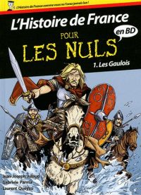 L'Histoire de France pour les nuls T1 : Les gaulois (0), bd chez First Editions de Queyssi, Parma, Popescu, Fabris