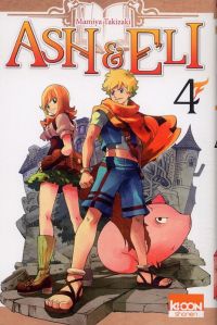  Ash & Eli T4, manga chez Ki-oon de Takizaki
