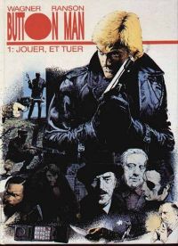  Button Man T1 : Jouer, et tuer (0), comics chez Arboris de Wagner, Ranson