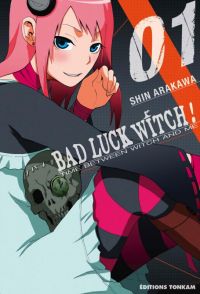  Bad luck witch T1, manga chez Tonkam de Arakawa