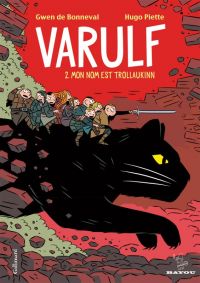  Varulf T2 : Mon nom est Trollaukinn (0), bd chez Gallimard de de Bonneval, Piette