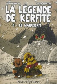 La Légende de Kerfite : Le manuscrit (0), bd chez Nats Editions de G., Postel