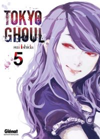  Tokyo ghoul T5, manga chez Glénat de Ishida