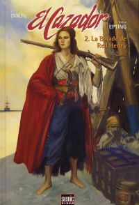 El Cazador T2 : La balade de Red Henry (0), comics chez Semic de Dixon, Epting, Keith, d' Armata