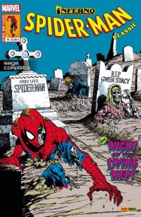  Spider-Man Classic T10 : Outre tombe - Inferno (0), comics chez Panini Comics de Lee, Conway, DeFalco, Buscema, Williams, Saviuk, Romita Jr, Rosas, Sharen, Cohen